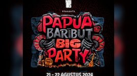 Flyer event Papua Baribut Big Party 2024. (Foto: Istimewa/Epo D'Fenomeno)