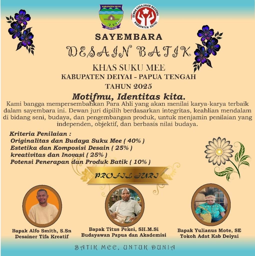 Flyer kegiatan Sayembara Desain Batik Suku Mee 2025 oleh Pemerintah Kabupaten Deiyai. (Foto: Istimewa/Panitia Sayembara)
