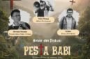 Poster Nobar Film Pesta Babi. Instagram Watchdoc
